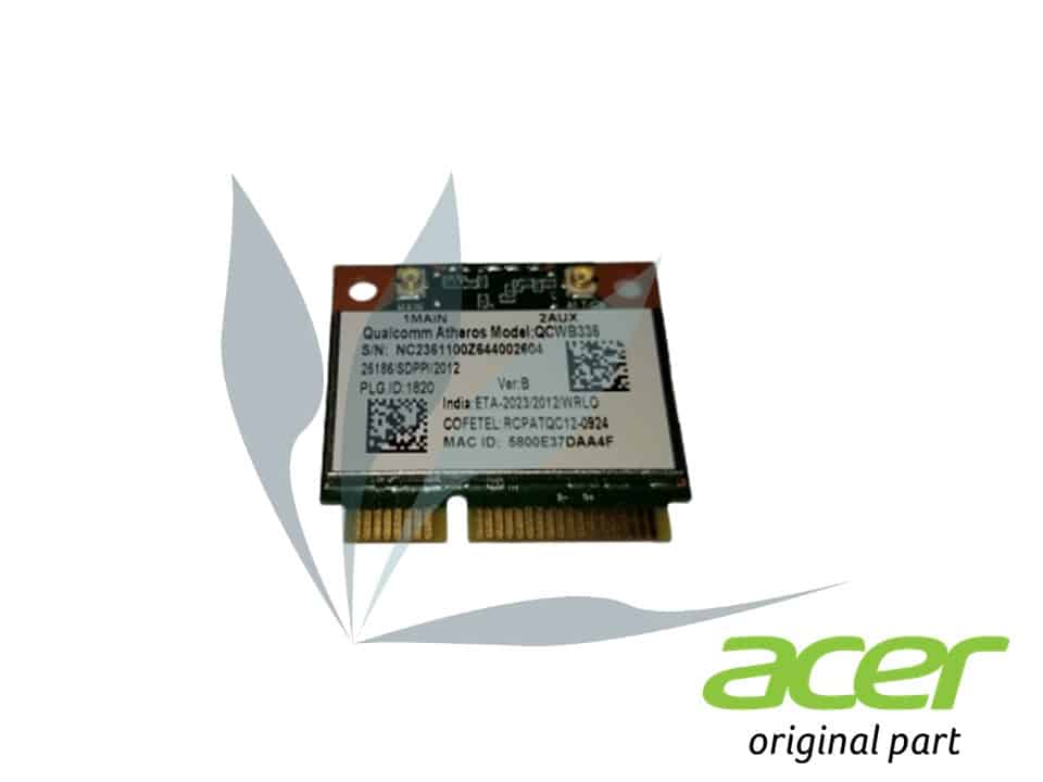 Carte wifi 802.11 neuve d'origine Acer pour Acer Aspire E5-771 - Pièce PC  Portable -- Toutes les pièces pour ordinateurs portable
